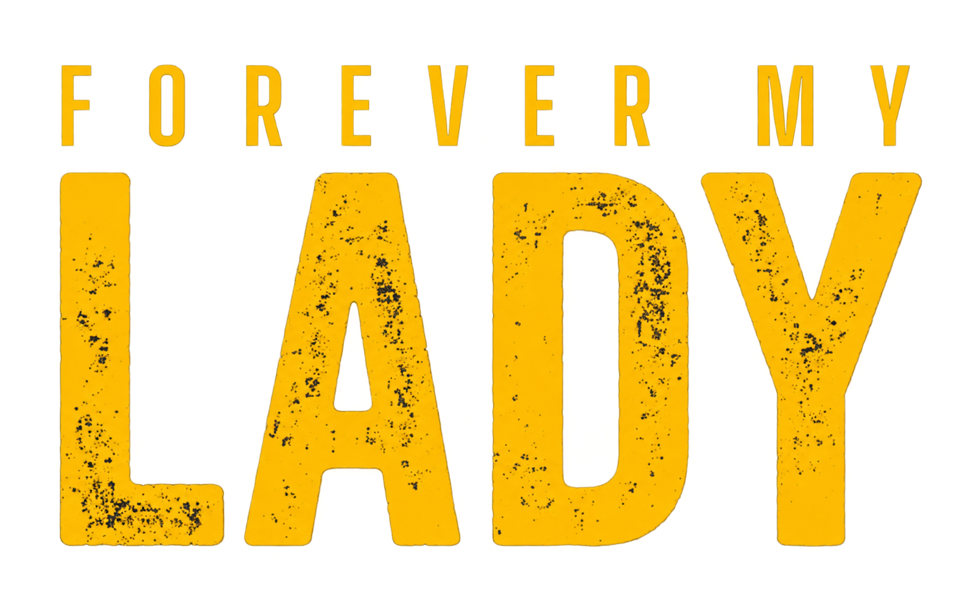 Forever My Lady